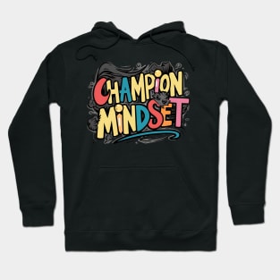 Champion Mindset Hoodie